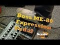 Boss ME-80 Wah, Volume and Expression Pedal Demo