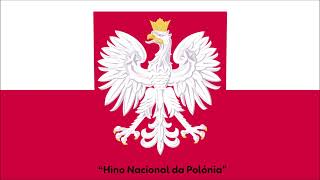 Hymn Polski // Polish National Anthem // Himno Nacional Polaco // Hino Nacional da Polónia