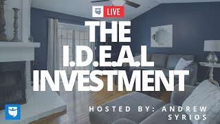 The I.D.E.A.L. Real Estate Investment