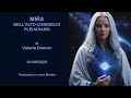 Mira dell'Alto Consiglio Pleiadiano, di Valerie Donner, 01/08/2024