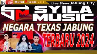 SYILA MUSIC LIVE NEGARA TEXAS  JABUNG//