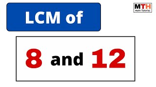 LCM of 8, 12 || LCM of 8 12