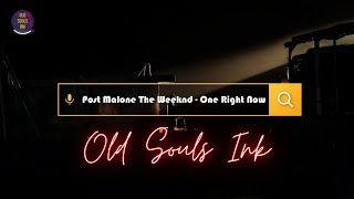 One Right Now (Lyrics) - Post Malone & The Weeknd