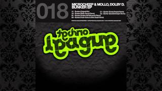 MicRoCheep \u0026 Mollo, Dolby D - Bunker (Original Mix) [TECHNO LEAGUE RECORDS]