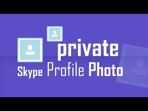 Set Skype Profile Photo Private to other users Set Skype Profile Photo Private to other users