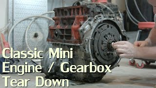Classic Mini Engine and Gearbox Tear Down - the WRONG way