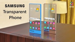 Samsung Transparent Phone Release Date, Price, Trailer, Camera, Features, Specs, First Look, Concept