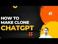 How To Make ChatGPT Clone | Part 1