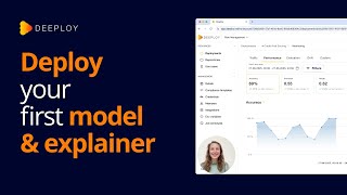 Deploy your first model and explainer