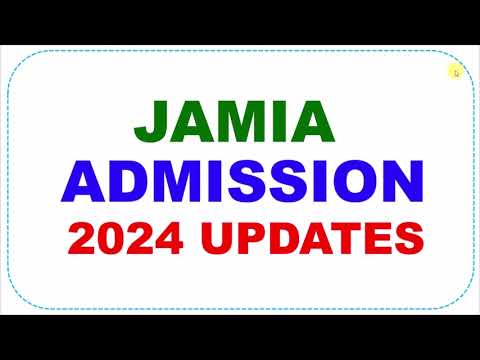 Jamia Admission 2024 Big Updates | Jamia Millia Islamia University ...