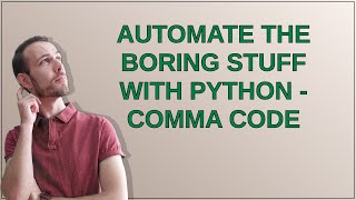 Codereview: Automate the boring stuff with python - Comma Code