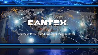 CANTEX---The Past, Present and Future of PVC Electrical