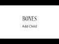 Bones Tutorial: Add Child to Bone