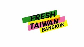 Fresh Taiwan in Bangkok