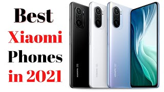 Top 7 BEST Xiaomi Phones of [2021]