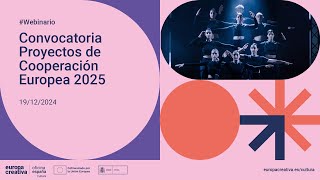 Webinario Proyectos de Cooperación Europea 2025 (Subtitulado)