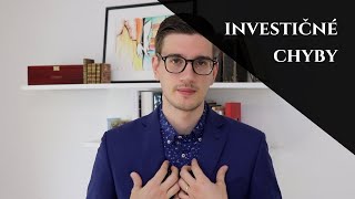 Moje 4 najväčšie investičné chyby * Ako zvládnuť neúspech v investovaní