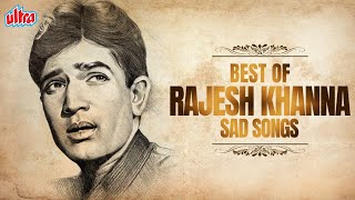 Dard Bhare Gaane | Rajesh Khanna Sad Songs 4K | Best Evergreen Rajesh Khanna Songs