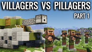 VILLAGERS VS PILLAGERS - Modern Warfare in Minecraft | Part 1