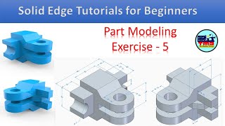 Solid Edge Part Modeling in Synchronous Mode Tutorial for beginners Exercise - 5