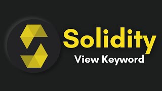 View In Solidity | Complete Solidity Course 2022
