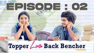 Ep-2 | Topper Loves Backbencher | Nikhila sankar ,MH Amaldas | School series | Veyilon Entertainment