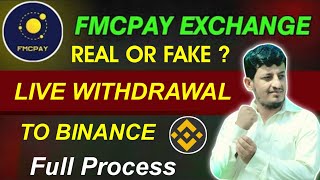 How to Withdraw from FMCPAY Exchange|| FMCPAY say withdraw kaise kare