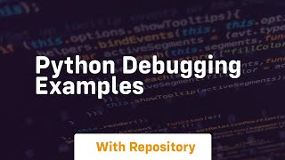 python debugging examples