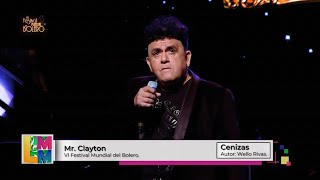 Cenizas - Mr. Clayton - VI Festival Mundial del Bolero 2021