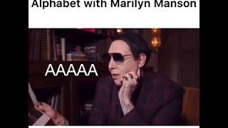Alphabet with Marilyn Manson