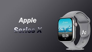 Apple Watch 10 : Price, Features and all Leaks