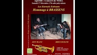 Les Eternels Estivants - hommage à Brassens - concert à Chatelus Noël 2016