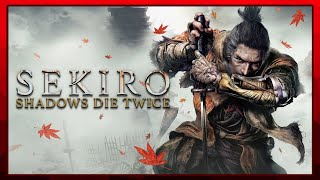 Let's Hopefully Make some Progress! | Sekiro: Shadows Die Twice #4