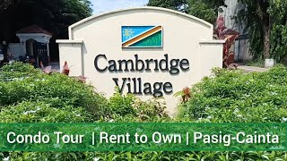 Cambridge Village Affordable Rent to Own Condo in Cainta, Rizal call now for viewing +639296680844