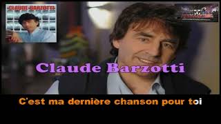 Karaoké Claude Barzotti - Medley (Madame, je ne t'écrirai plus, Le Rital)