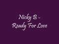 nicky b ready for love pelean riddim