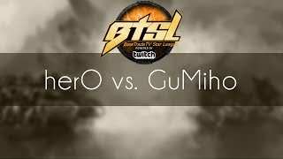 herO vs. GuMiho - PvT - BTSL Korean Group Finals