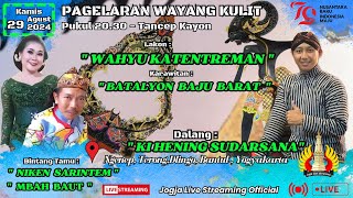 LIVE KI HENING SUDARSANA // LAKON :  WAHYU KATENTREMAN