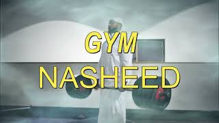 Nasheed Playlist for Hype / Gym