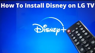 Install Disney App On LG TV