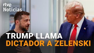 GUERRA UCRANIA: TRUMP llama \