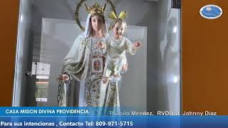 SANTA MISA #envivo . CASA MISION DIVINA PROVIDENCIA Y LAS MERCEDES