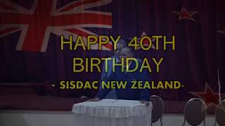 SISDAC WORLDWIDE LIVE 40th Birthday Celebration 10 Oct, 2020 - New Zealand