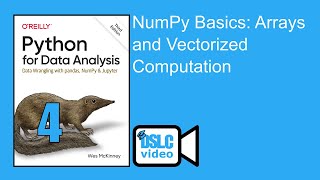 Python for Data Analysis: NumPy Basics: Arrays and Vectorized Computation: Part 2 (py4da02 4)