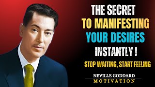 Neville Goddard: Feel It Real – The Secret to Manifesting Your Desires Instantly!