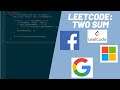 LeetCode Explained - Two Sum [SIMPLE SOLUTION]