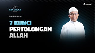 [LIVE] 7 Kunci Pertolongan Allah | bersama Ust. Fatih Karim