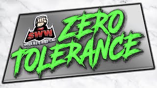 SWW Zero Tolerance - October 19th, 2020