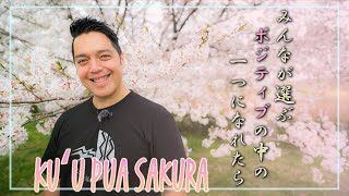 【Ku'u Pua Sakura】自分の中の桜を見つけましょう