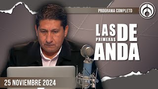 En Vivo | Las Primeras de Anda | Lunes 25 de Noviembre 2024